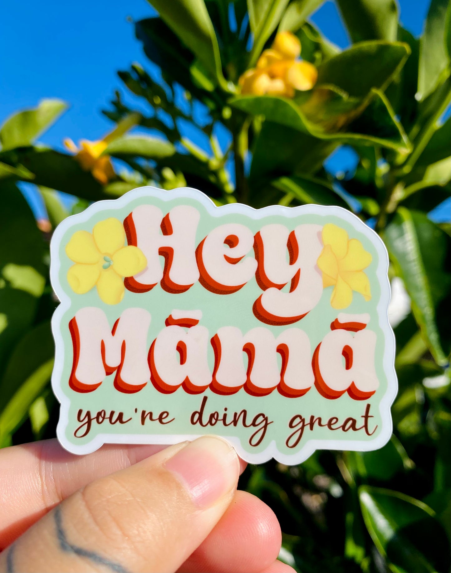 Hey Māmā Sticker