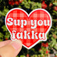 Palaka Sup You Fakka Sticker