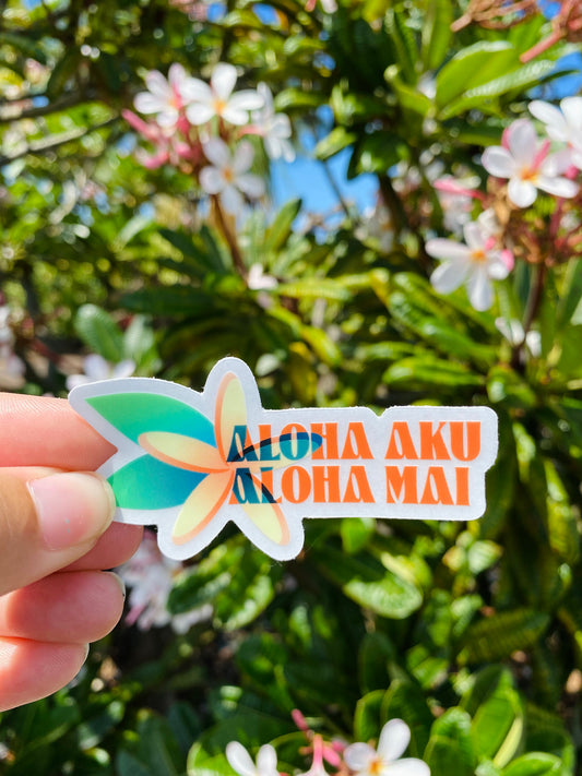 Aloha Aku Aloha Mai Sticker